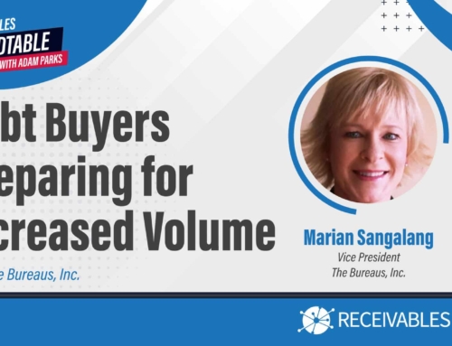 Receivables Roundtable Ep. 146 – Marian Sangalang – The Bureaus, Inc.: Preparing for higher volumes